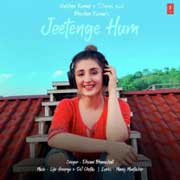Jeetenge Hum - Dhvani Bhanushali Mp3 Song